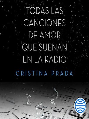 Todas las canciones de amor que suenan en la radio - Audiobook